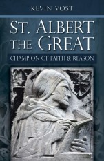 Saint Albert the Great: Champion of Faith and Reason